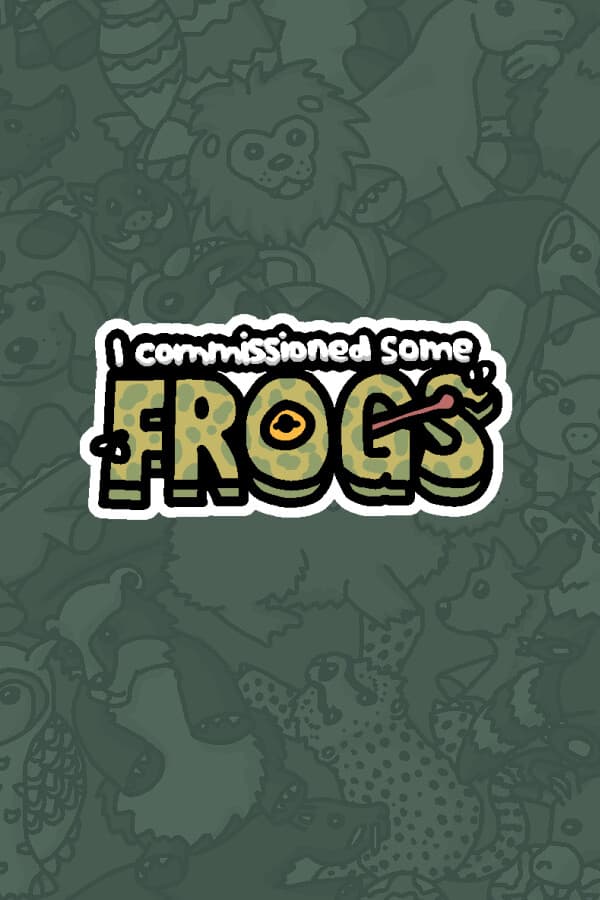 I commissioned some frogs