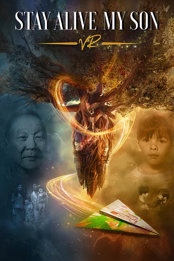 STAY ALIVE MY SON (VR): A True Story About A Father's Relentless Search For His Son