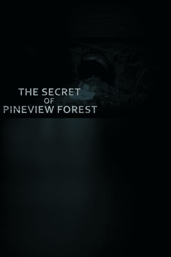 The Secret of Pineview Forest