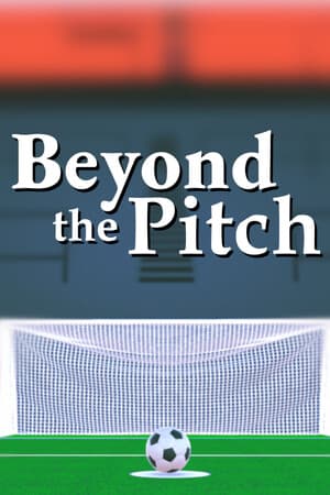 Beyond the Pitch