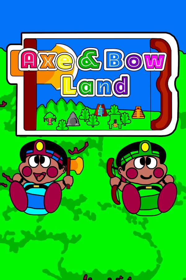 Axe & Bow Land