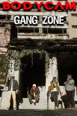 BodyCam GangZone