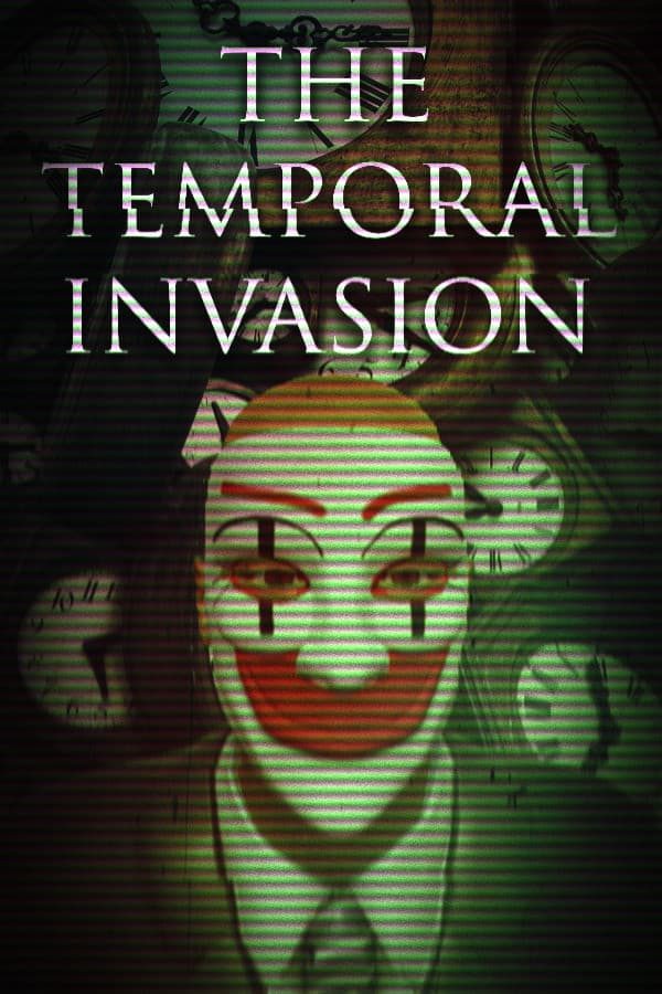 The Temporal Invasion