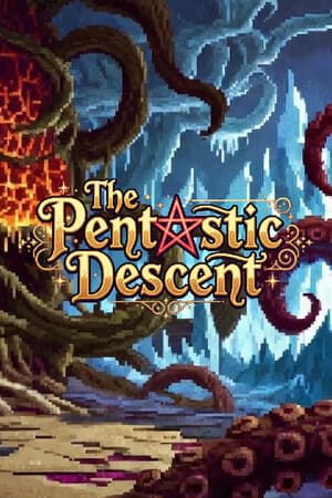 The Pentastic Descent