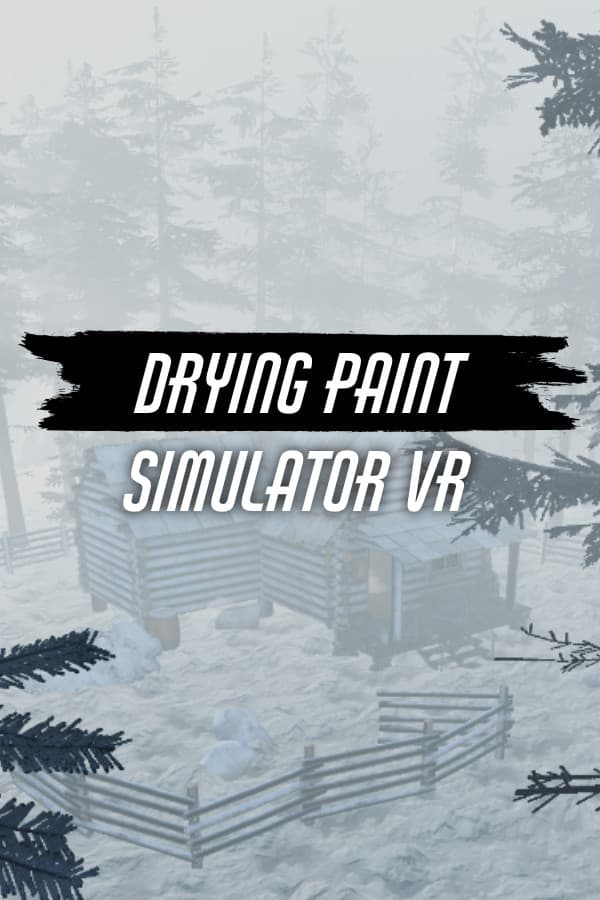 Drying Paint Simulator VR