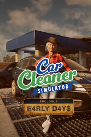 Car Cleaner Simulator: Prologue - Early Days