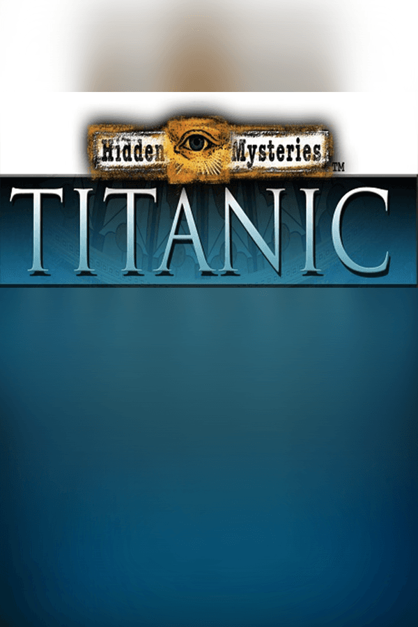 Hidden Mysteries: Titanic