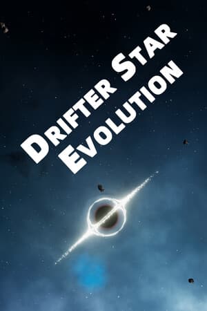 Drifter Star: Evolution