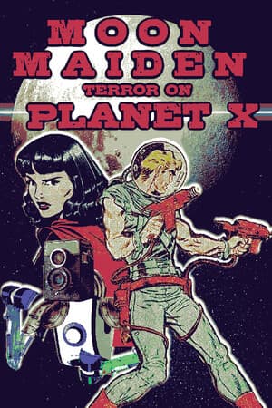 Moon Maiden: Terror on Planet X