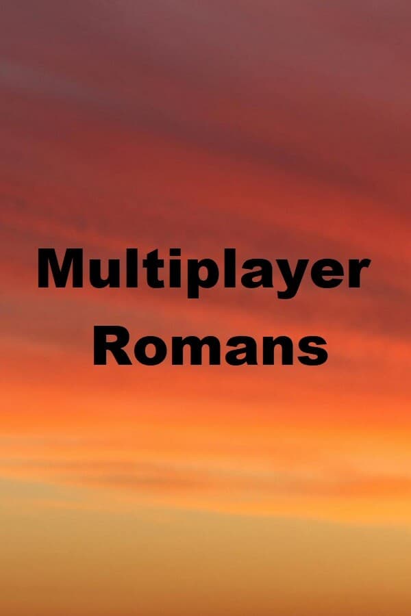Multiplayer Romans