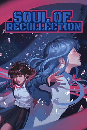 Soul of Recollection