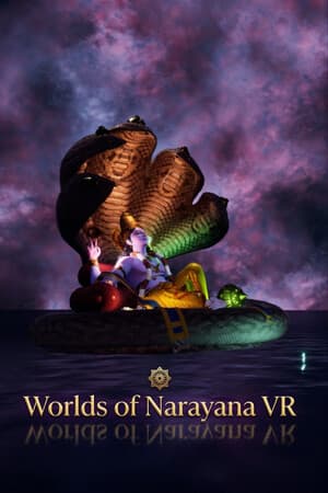 The Worlds of Narayana VR