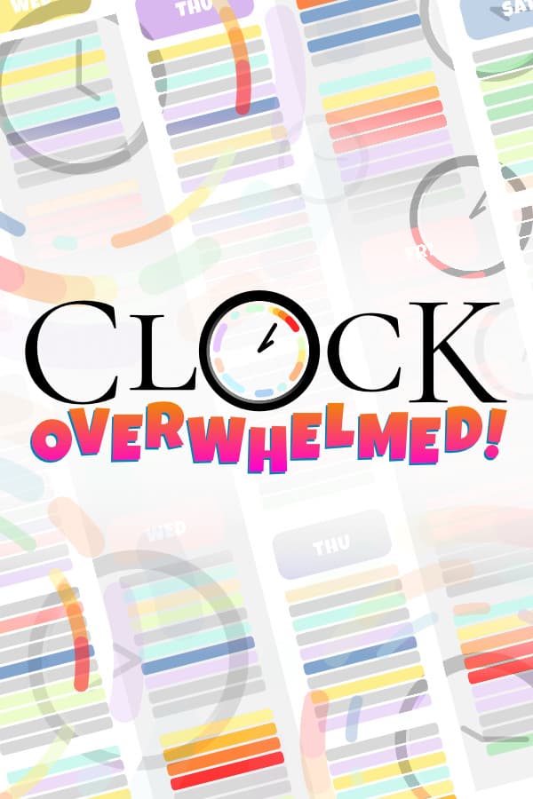 Clock Overwhelmed