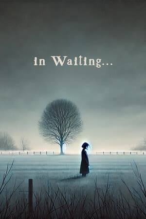 In Waiting