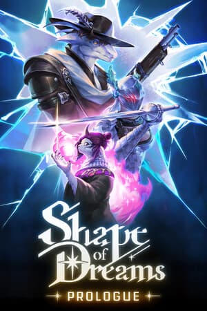 Shape of Dreams: Prologue