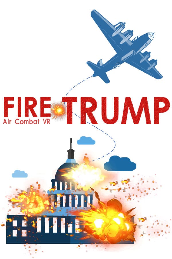 FIRE  TRUMP - Air Combat VR
