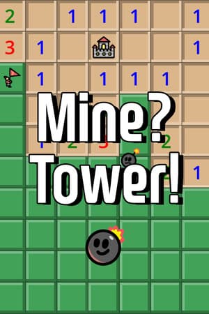 Mine? Tower!