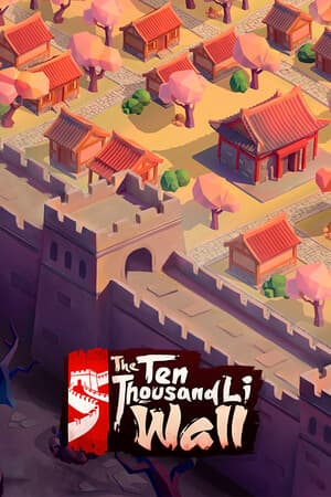 The Ten Thousand Li Wall