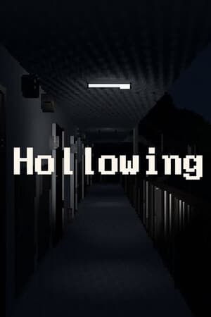 Hollowing