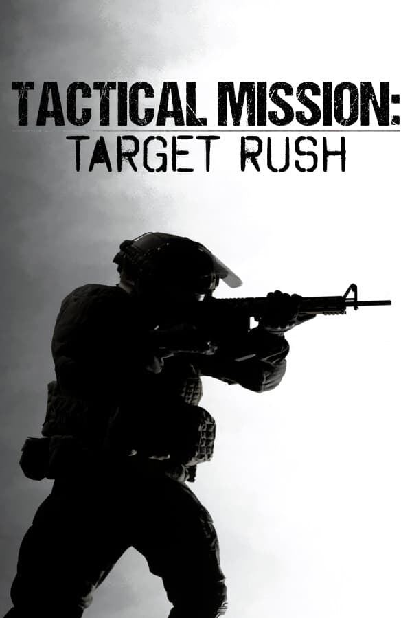 Tactical Mission: Target Rush
