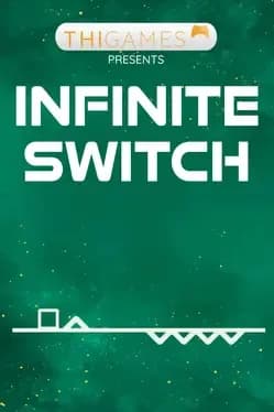 Infinite Switch