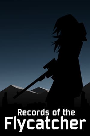 Records of the Flycatcher