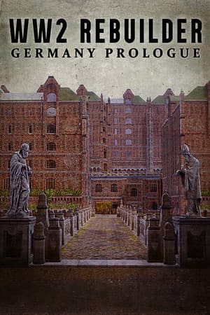 WW2 Rebuilder: Germany Prologue