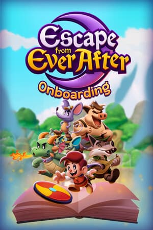 Escape from Ever After: Onboarding