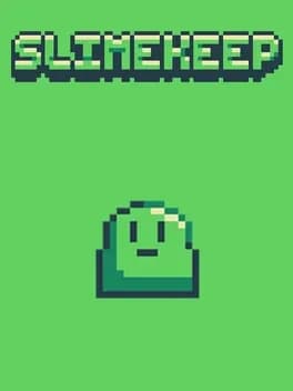 Slimekeep