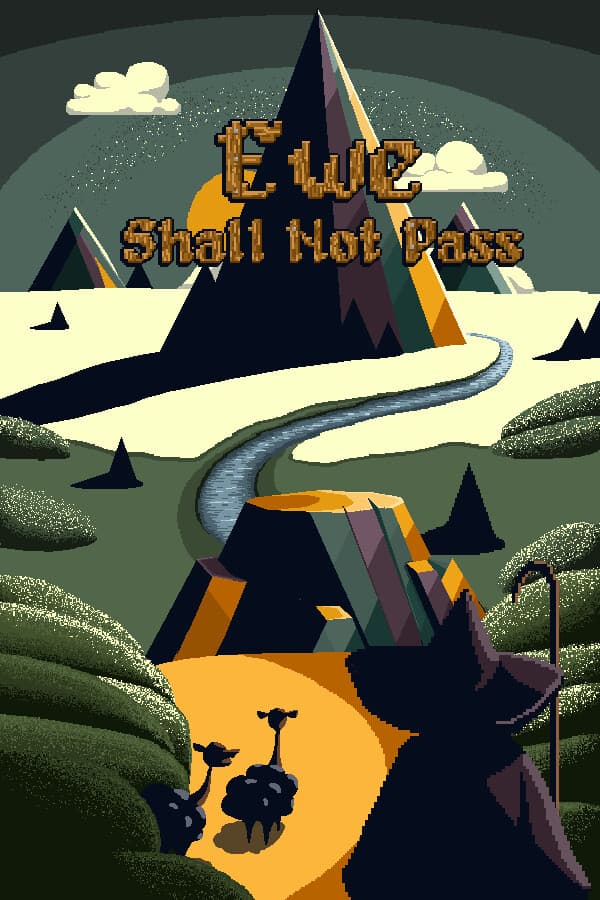 Ewe Shall Not Pass