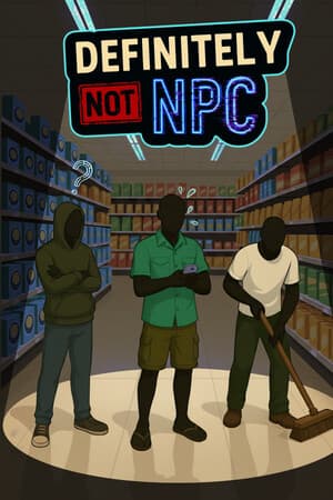 Definitely Not NPC