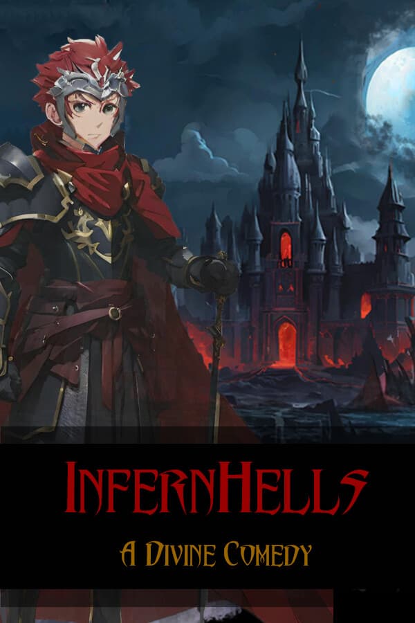 InfernHells: A Divine Comedy