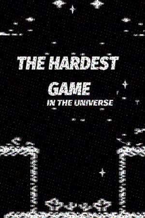 The hardest game in the universe