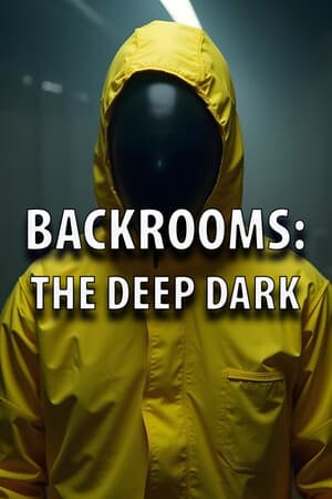 Backrooms: The Deep Dark