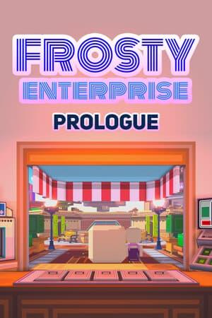 Frosty Enterprise: Prologue