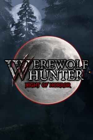 Werewolf Hunter: Night of Horror
