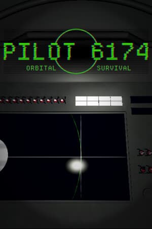 Pilot 6174: Orbital Survival 