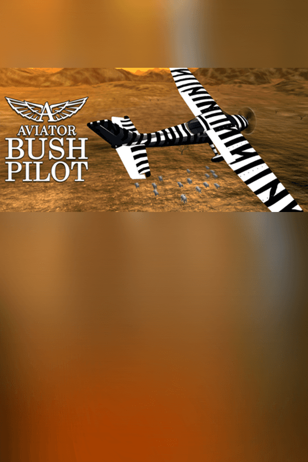 Aviator - Bush Pilot