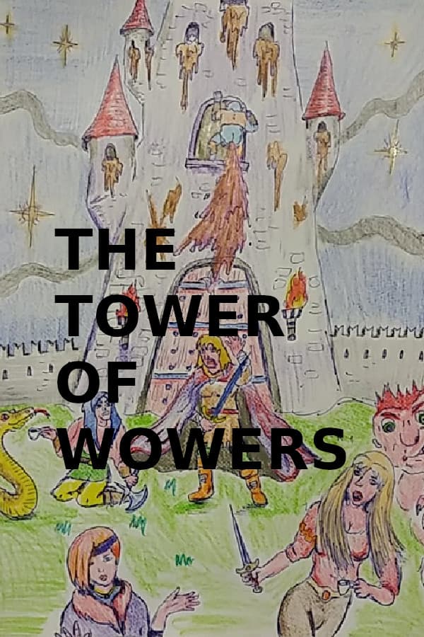 The Tower of Wowers