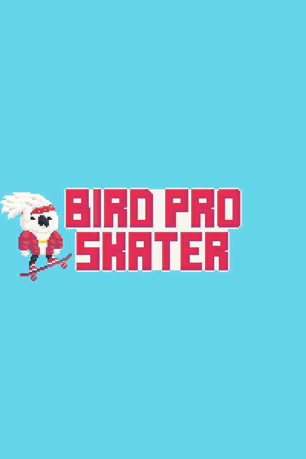 Bird Pro Skater