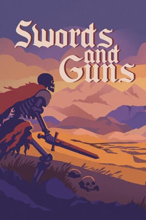 Swords and Guns