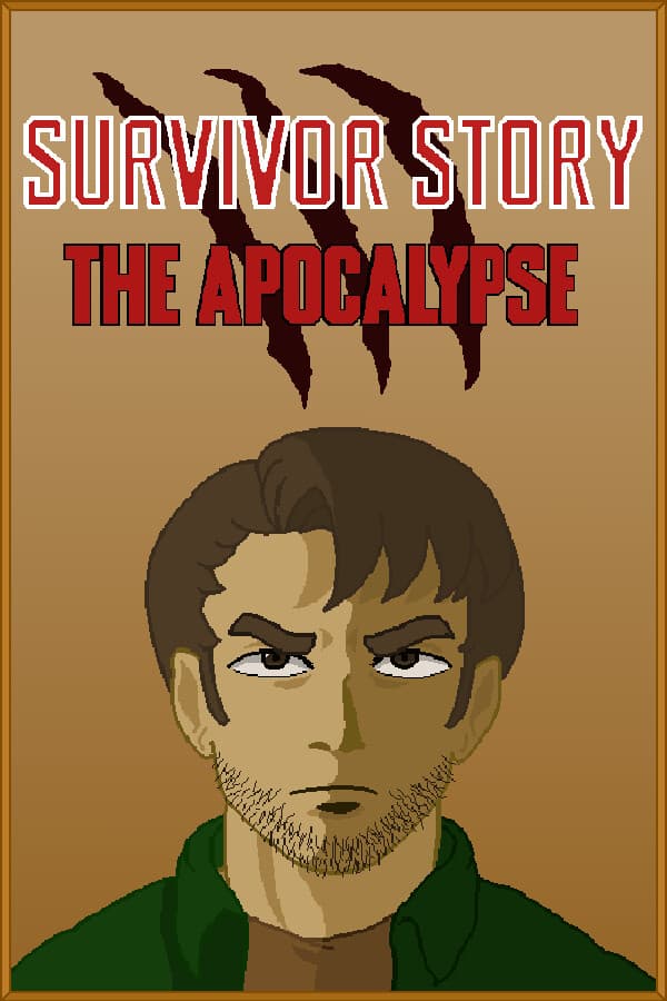 Survivor Story: The Apocalypse