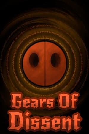 Gears of Dissent
