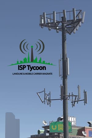 ISP Tycoon - Landline & Mobile Carrier Magnate