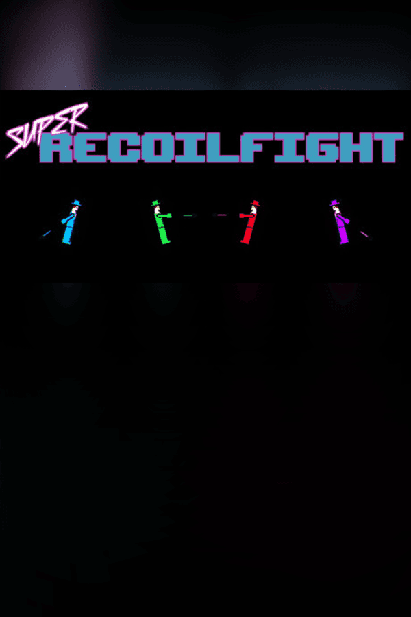 SUPER RECOILFIGHT