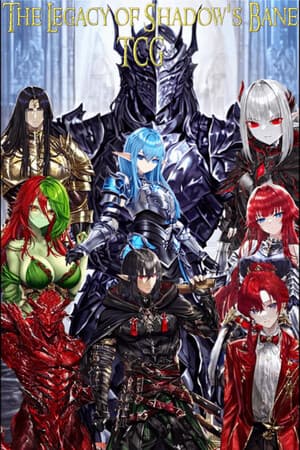 The Legacy of Shadow's Bane TCG