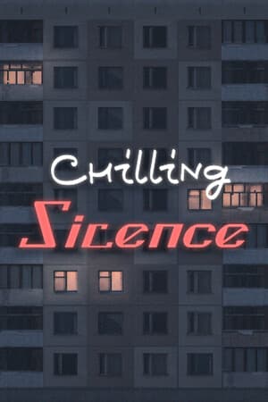 Chilling Silence