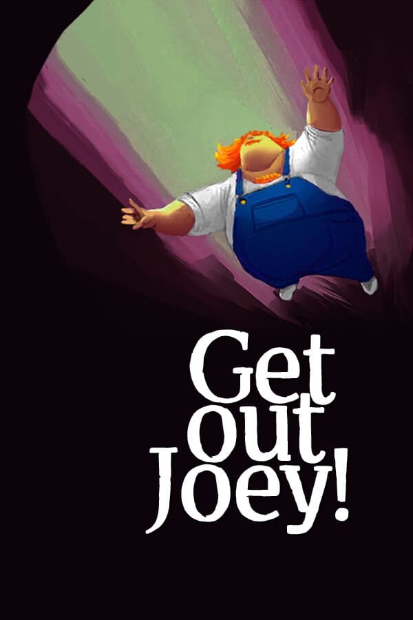 Get Out Joey!