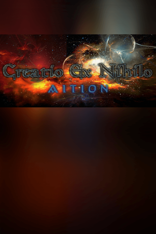 Creatio Ex Nihilo: Aition