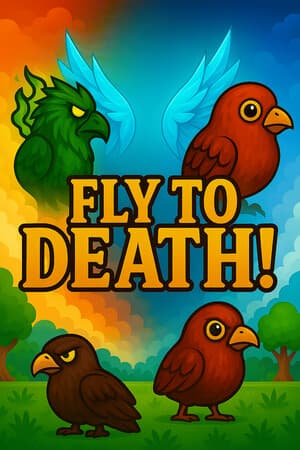 Fly to Death: Jump or Die